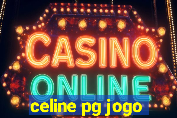 celine pg jogo